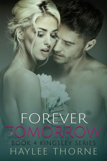 Forever Tomorrow - Haylee Thorne