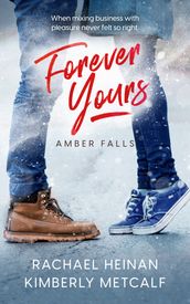 Forever Yours: A Small Town Romance