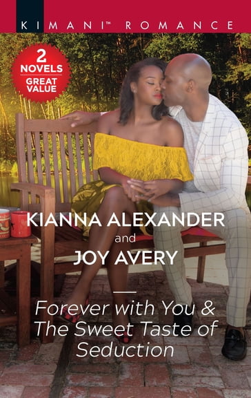 Forever with You & The Sweet Taste of Seduction - Kianna Alexander - Joy Avery