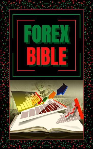 Forex Bible - MENTES LIBRES