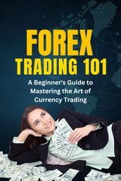 Forex Trading 101