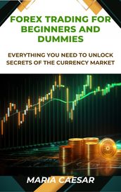 Forex Trading for Beginners & Dummies