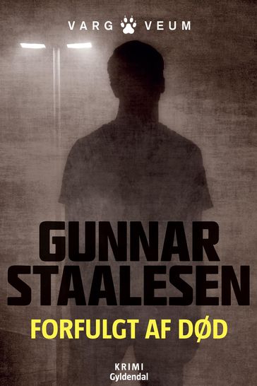 Forfulgt af død - Gunnar Staalesen