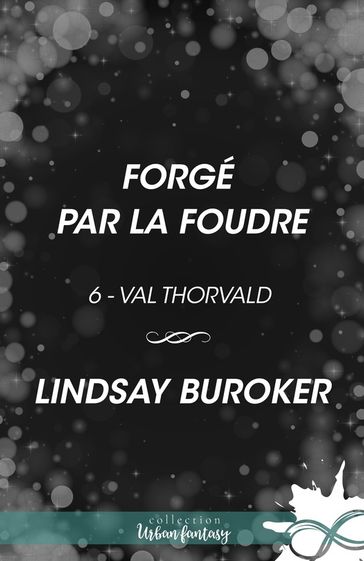 Forgé par la foudre - Lindsay Buroker