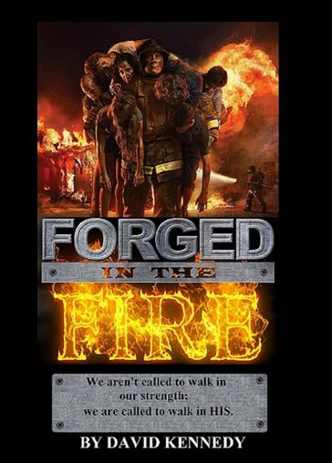 Forged In The Fire - David Kennedy