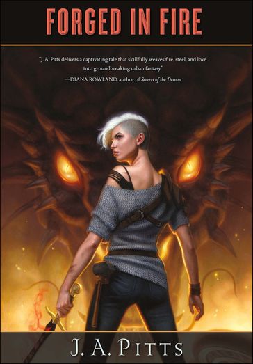 Forged in Fire - J. A. Pitts