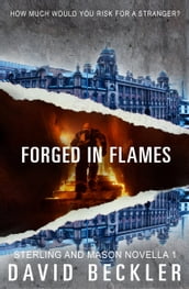 Forged in Flames