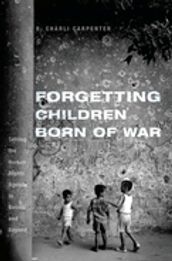 Forgetting Children Born of War