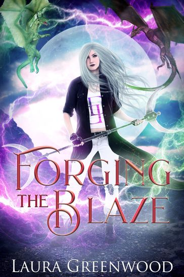 Forging The Blaze - Laura Greenwood