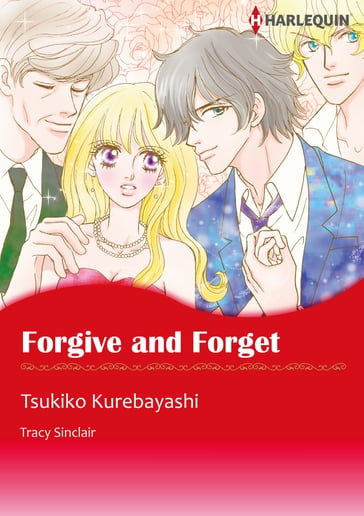 Forgive and Forget (Harlequin Comics) - Tracy Sinclair