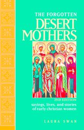 Forgotten Desert Mothers, The