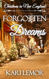 Forgotten Dreams: Christmas in New England