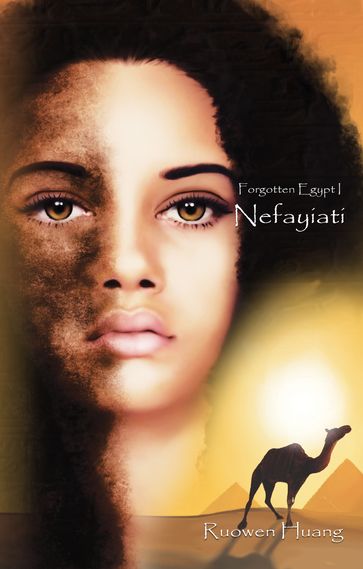 Forgotten Egypt I: Nefayiati - Ruowen Huang