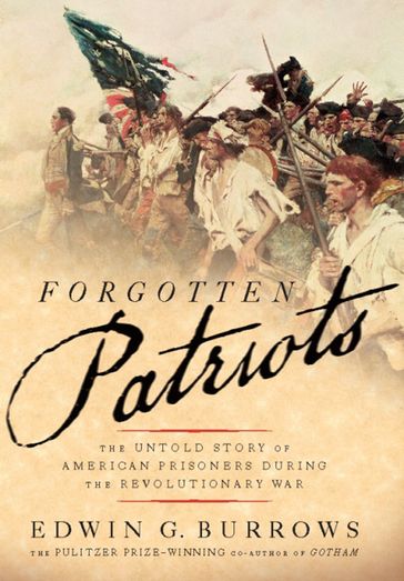 Forgotten Patriots - Edwin G. Burrows