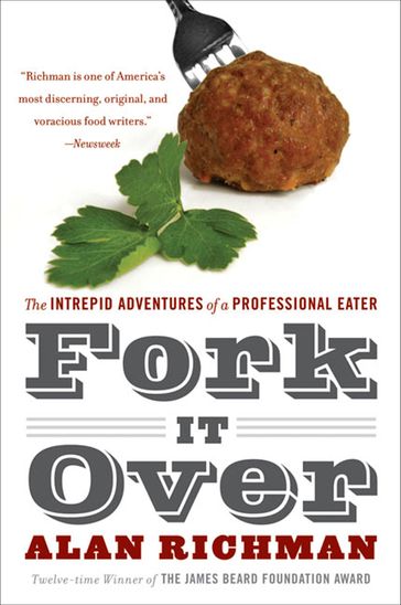 Fork It Over - Alan Richman