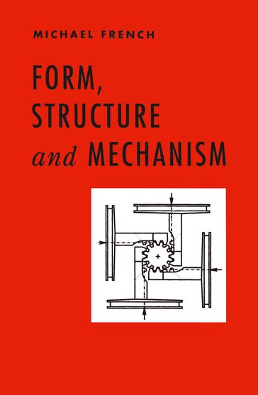 Form, Structure and Mechanism - M. FRENCH