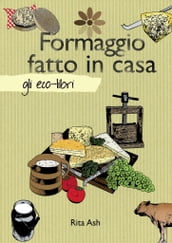 Formaggio fatto in casa