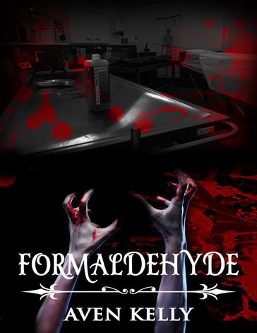 Formaldehyde - Aven Kelly