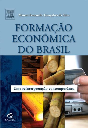Formação econômica do Brasil - MARCOS FERNANDES
