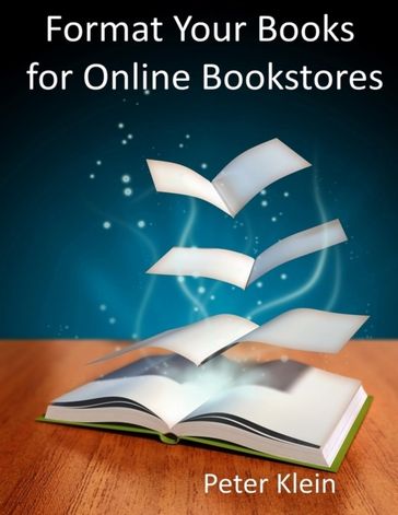 Format Your Books for Online Bookstores - Peter Klein