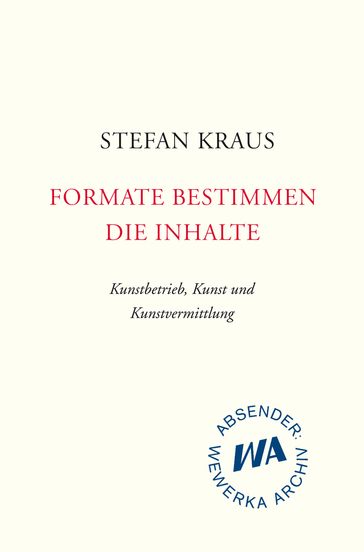 Formate bestimmen die Inhalte - Stefan Kraus