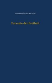 Formate der Freiheit