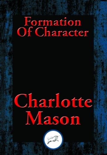 Formation Of Character - Charlotte Mason