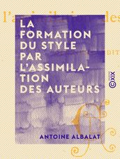 La Formation du style par l assimilation des auteurs