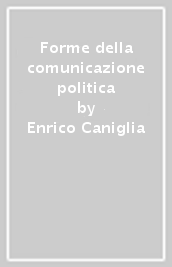 Forme della comunicazione politica