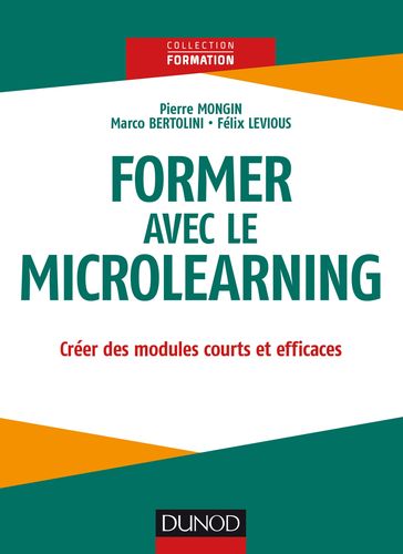 Former avec le Microlearning - Félix Levious - Marco Bertolini - Pierre Mongin