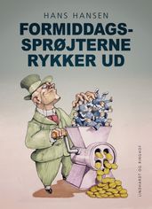 Formiddagssprøjterne rykker ud