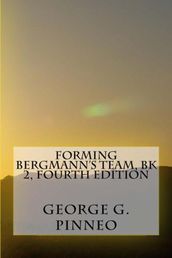 Forming Bergmann s Team Bk 2, 4th Edition