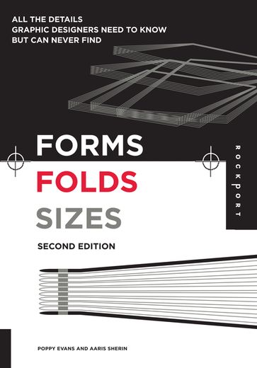 Forms, Folds and Sizes, Second Edition - Aaris Sherin - Poppy Evans