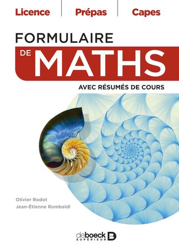 Formulaire de maths : Licence, Prépas, Capes - Olivier Rodot - Jean-Étienne Rombaldi