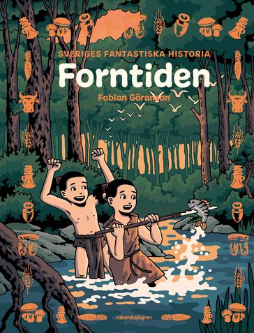 Forntiden - Fabian Goranson - Saga Bergebo