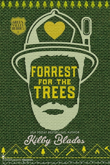 Forrest for the Trees - Kilby Blades - Smartypants Romance