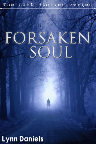 Forsaken Soul - Lynn Daniels