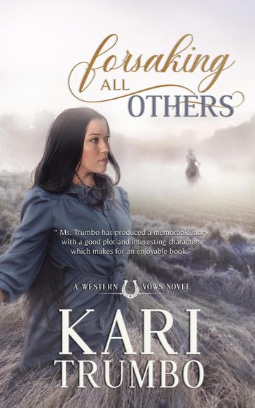 Forsaking All Others - Kari Trumbo