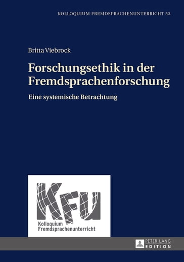 Forschungsethik in der Fremdsprachenforschung - Britta Viebrock - Lars Schmelter - Nicola Wurffel