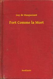 Fort Comme la Mort