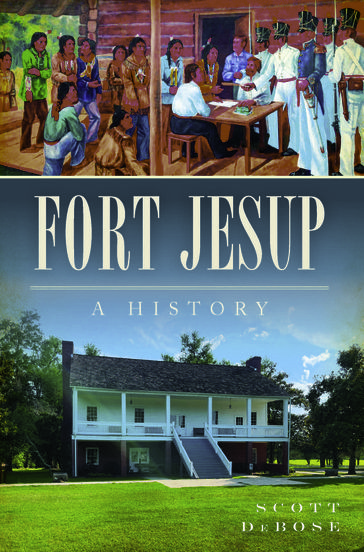 Fort Jesup - Scott DeBose