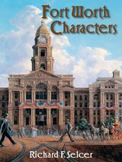 Fort Worth Characters