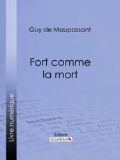 Fort comme la mort