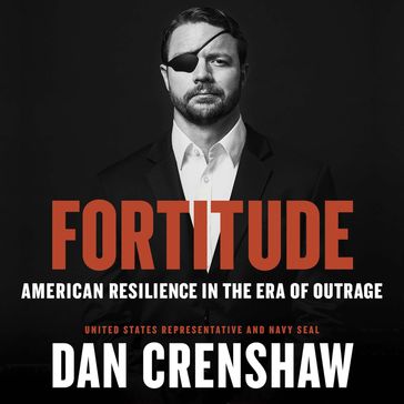 Fortitude - Dan Crenshaw