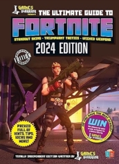 Fortnite Ultimate Guide by GamesWarrior 2024 Edition