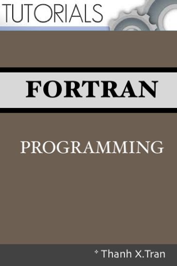 Fortran Programming - Thanh X.Tran