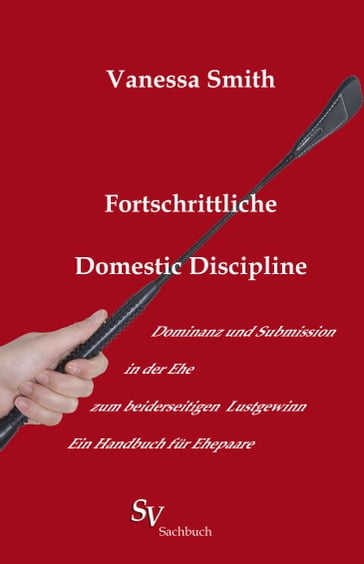 Fortschrittliche Domestic Discipline - Hendrik Blomberg - Vanessa Smith