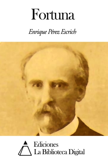 Fortuna - Enrique Pérez Escrich