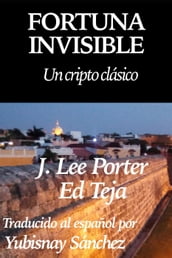 Fortuna Invisible: Un cripto clásico