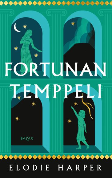 Fortunan temppeli - Elodie Harper - Nic Oxby